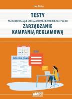 Testy kwalifikacja PGF.08. Zarządzanie kampanią.... Autor: Ewa Bielak. SmakLiter.pl Okładka książki Testy kwalifikacja PGF.08. Zarządzanie kampanią...