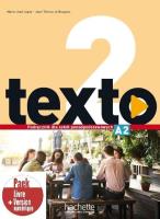 Texto 2 podręcznik + kod. Autor: Marie-Jos Lopes, Bougnec Jean-Thierry Le. SmakLiter.pl Okładka książki Texto 2 podręcznik + kod