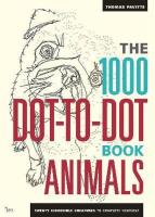 The 1000 Dot-To-Dot Book Animals. Wydawca: Ilex Publications LLC. SmakLiter.pl Opakowanie The 1000 Dot-To-Dot Book Animals