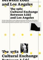 Okładka książki The 1982 Cultural Exchange Between Łódź and Los...