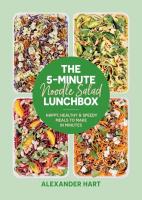 The 5-Minute Noodle Salad Lunchbox. Autor: Hart Alexander. SmakLiter.pl Okładka książki The 5-Minute Noodle Salad Lunchbox
