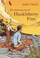The Adventures of Huckleberry Finn. Autor: Twain Mark. SmakLiter.pl Okładka książki The Adventures of Huckleberry Finn
