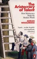 The Aristocracy of Talent. Autor: Adrian Wooldridge. SmakLiter.pl Okładka książki The Aristocracy of Talent