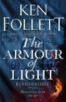 The Armour of Light wer. angielska. Autor: Ken Follett. SmakLiter.pl Okładka książki The Armour of Light wer. angielska
