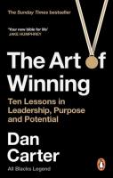 The Art of Winning. Autor: Carter, Dan. SmakLiter.pl Okładka książki The Art of Winning