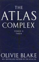 The Atlas Complex. Autor: Blake Olivie. SmakLiter.pl Okładka książki The Atlas Complex