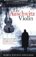The Auschwitz Violin. Autor: Anglada Maria Angels. SmakLiter.pl Okładka książki The Auschwitz Violin