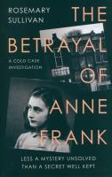 Okładka książki The Betrayal of Anne Frank