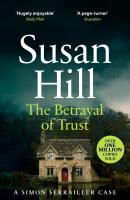 The Betrayal of Trust. Autor: Susan Hill. SmakLiter.pl Okładka książki The Betrayal of Trust