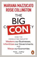 The Big Con. Autor: Mazzucato Mariana, Collington Rosie. SmakLiter.pl Okładka książki The Big Con