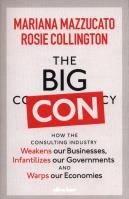 The Big Con. Autor: Mazzucato Mariana, Collington Rosie. SmakLiter.pl Okładka książki The Big Con