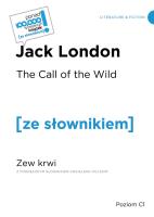 The Call of the WIld. Zew krwi Poziom C1. Autor: Jack London. SmakLiter.pl Okładka książki The Call of the WIld. Zew krwi Poziom C1