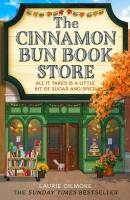 The Cinnamon Bun Book Store. Book 2. wer. angielska. Autor: Gilmore Laurie. SmakLiter.pl Okładka książki The Cinnamon Bun Book Store. Book 2. wer. angielska