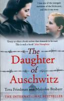 The Daughter of Auschwitz. Autor: Tova Friedman, Brabant Malcolm. SmakLiter.pl Okładka książki The Daughter of Auschwitz