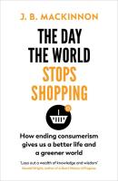 The Day the World Stops Shopping. Autor: Mackinnon J.B.. SmakLiter.pl Okładka książki The Day the World Stops Shopping