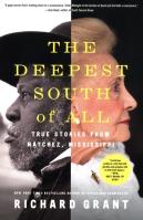 The Deepest South of All. Autor: Richard Grant. SmakLiter.pl Okładka książki The Deepest South of All