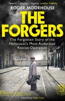 The Forgers. Autor: Moorhouse	 Roger. SmakLiter.pl Okładka książki The Forgers