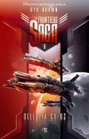 The Frontiers Saga T.8 Celestia CV-02. Autor: ryk brown. SmakLiter.pl Okładka książki The Frontiers Saga T.8 Celestia CV-02