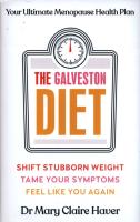 The Galveston Diet. Autor: Haver Mary Claire. SmakLiter.pl Okładka książki The Galveston Diet