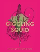 The Giggling Squid Cookbook. Wydawca: Ebury Press. SmakLiter.pl Opakowanie The Giggling Squid Cookbook