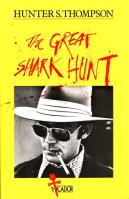 The Great Shark Hunt Strange. Autor: Thompson Hunter S.. SmakLiter.pl Okładka książki The Great Shark Hunt Strange
