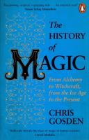 The History of Magic. Autor: Gosden Chris. SmakLiter.pl Okładka książki The History of Magic