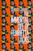 The Immortal Life of Henrietta Lacks. Autor: Skloot Rebecca. SmakLiter.pl Okładka książki The Immortal Life of Henrietta Lacks