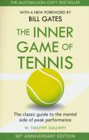 The Inner Game of Tennis. Autor: W. Timothy Gallwey. SmakLiter.pl Okładka książki The Inner Game of Tennis