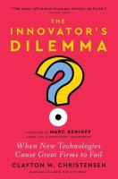 The Innovator's Dilemma, with a New Foreword. Autor: Clayton M. Christensen. SmakLiter.pl Okładka książki The Innovator's Dilemma, with a New Foreword