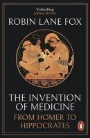 The Invention of Medicine. Autor: Fox Robin Lane. SmakLiter.pl Okładka książki The Invention of Medicine