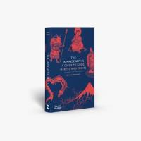 The Japanese Myths. Autor: Frydman Joshua. SmakLiter.pl Okładka książki The Japanese Myths