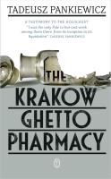 The Krakow Ghetto Pharmacy. Autor: Tadeusz Pankiewicz. SmakLiter.pl Okładka książki The Krakow Ghetto Pharmacy