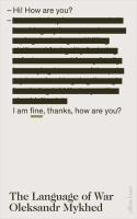 The Language of War. Autor: Oleksandr Mykhed. SmakLiter.pl Okładka książki The Language of War