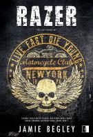 The Last Riders T.1 Razer. Autor: Jamie Begley. SmakLiter.pl Okładka książki The Last Riders T.1 Razer