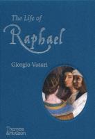 The Life of Raphael. Autor: Vasari Giorgio. SmakLiter.pl Okładka książki The Life of Raphael