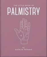 The Little Book of Palmistry. Autor: Patnaik Katalin. SmakLiter.pl Okładka książki The Little Book of Palmistry