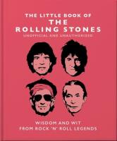The Little Book of the Rolling Stones. Wydawca: Carlton Books. SmakLiter.pl Opakowanie The Little Book of the Rolling Stones