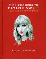 The Little Guide to Taylor Swift. Wydawca: Welbeck. SmakLiter.pl Opakowanie The Little Guide to Taylor Swift