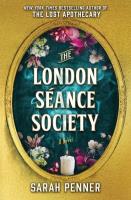 The London Seance Society. Autor: Sarah Penner. SmakLiter.pl Okładka książki The London Seance Society