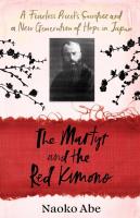 The Martyr and the Red Kimono. Autor: Abe Naoko. SmakLiter.pl Okładka książki The Martyr and the Red Kimono