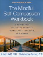 The Mindful Self-Compassion Workbook. Autor: KRISTIN NEFF, Germer Christopher. SmakLiter.pl Okładka książki The Mindful Self-Compassion Workbook