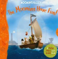 The Moomins Have Fun!. Wydawca: Pan MacMillan. SmakLiter.pl Opakowanie The Moomins Have Fun!