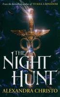 The Night Hunt. Autor: Alexandra Christo. SmakLiter.pl Okładka książki The Night Hunt