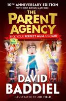 The Parent Agency. Autor: David  Baddiel. SmakLiter.pl Okładka książki The Parent Agency