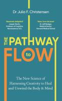 The Pathway to Flow. Autor: Christensen, Julia F.. SmakLiter.pl Okładka książki The Pathway to Flow