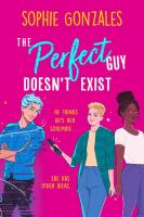 The Perfect Guy Doesn't Exist. Autor: Gonzales Sophie. SmakLiter.pl Okładka książki The Perfect Guy Doesn't Exist