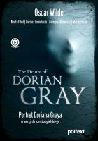 The Picture of Dorian Gray. Portret Doriana Graya w wersji do nauki angielskiego wyd. 2022. Autor: Wilde Oscar, Fihel Marta, Grzegorz Komerski (tłum.). SmakLiter.pl Okładka książki The Picture of Dorian Gray. Portret Doriana Graya w wersji do nauki angielskiego wyd. 2022