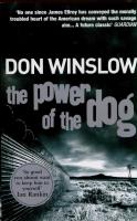 The Power of the Dog. Autor: Winslow Don. SmakLiter.pl Okładka książki The Power of the Dog