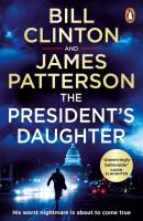 The President’s Daughter. Autor: Bill Clinton, Patterson	 James. SmakLiter.pl Okładka książki The President’s Daughter
