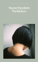 The Rainbow. Autor: Yasunari Kawabata. SmakLiter.pl Okładka książki The Rainbow